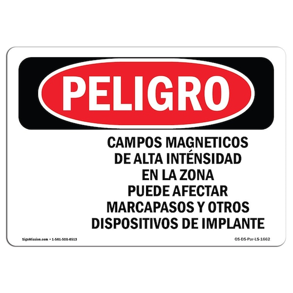 OSHA, High Magnetic Fields Pacemakers Spanish, 18in X 12in Rigid Plastic, OS-DS-P-1218-LS-1662